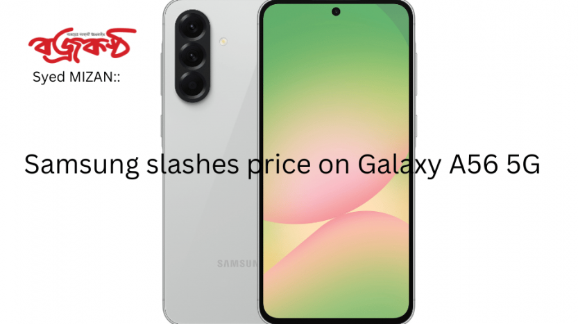 Samsung slashes price on Galaxy A56 5G
