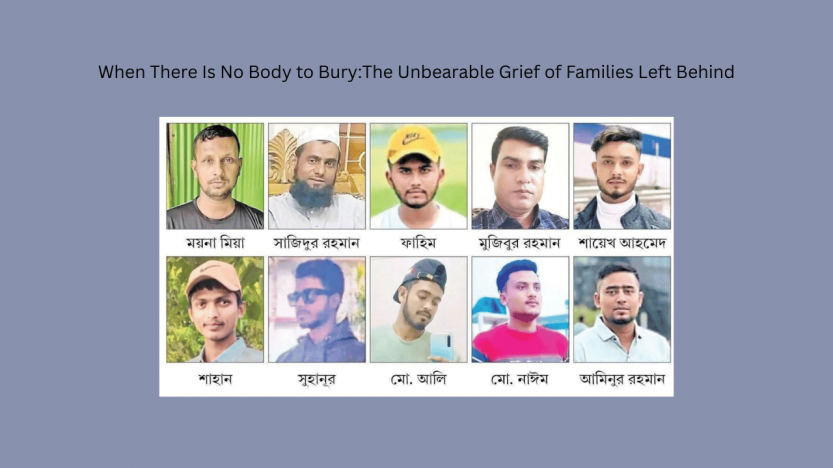 When There Is No Body to Bury:The Unbearable Grief of Families Left Behind